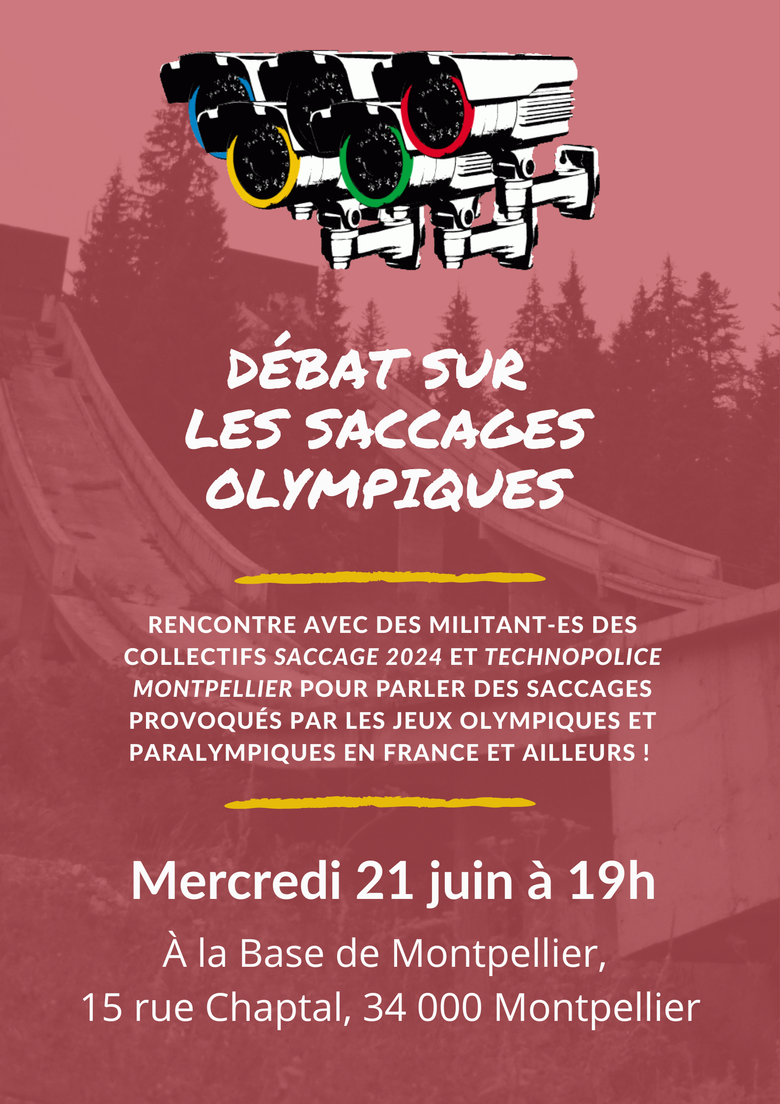 Débat public sur les saccages olympiques à Montpellier le 21 juin à 19h à La Base de Montpellier, 15 rue Chaptal.